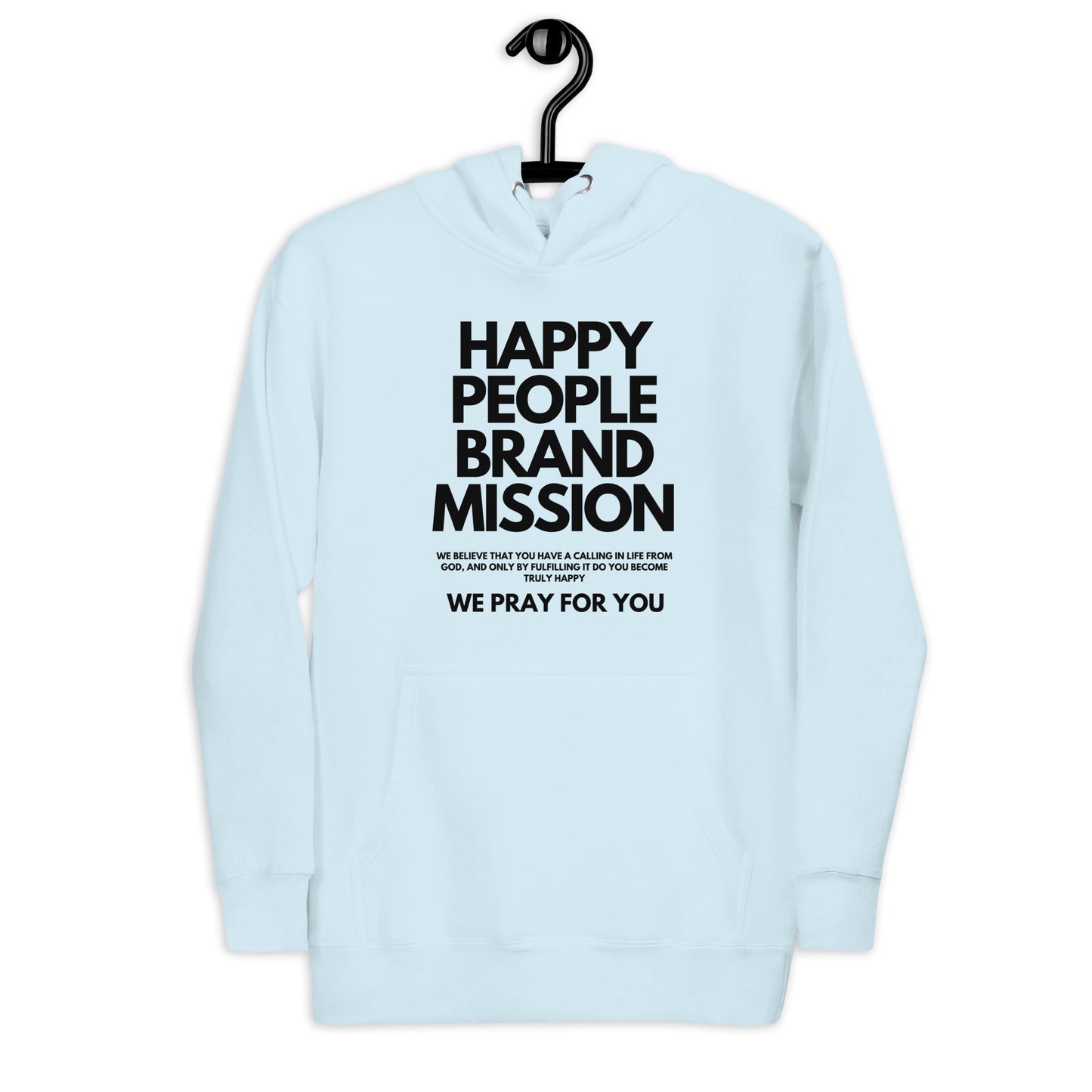 Unisex Hoodie | WE PRAY FOR YOU | HAPPYPEOPLE BRANDMISSION